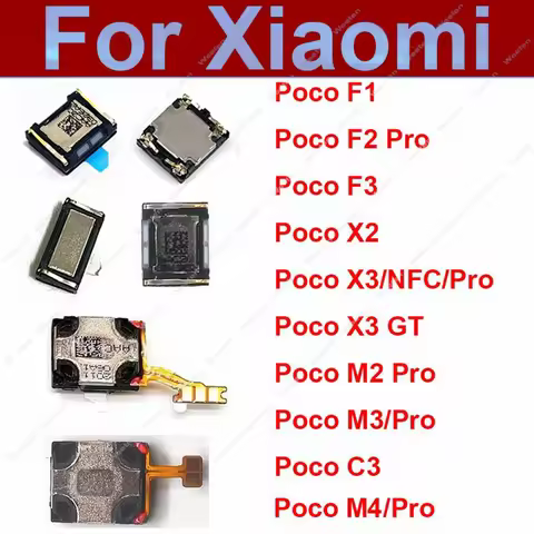 Top Earpiece Speaker For Xiaomi Pocophone F1 POCO X3 NFC GT X2 C3 M3 M2 F3 F2 Pro M4 Pro F3 GT F4 Ea