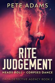 Rite Judgement Pete Adams