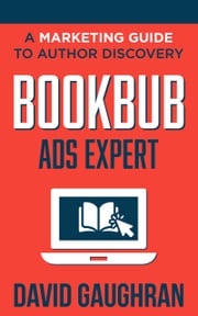 BookBub Ads Expert David Gaughran