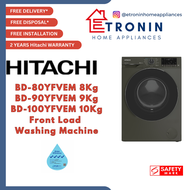Hitachi BD-80YFVEM 8Kg l BD-90YFVEM 9Kg l BD-100YFVEM 10Kg Front Load Washing Machine