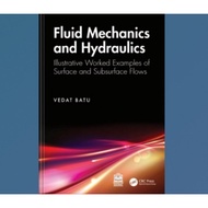 Fluid Mechanics and Hydraulics Book; Illustrative Worked Examination of Surface and Subsurface Flows