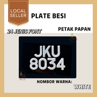 FONT COLOUR WHITE PLATE BESI MOTOR KETUK PETAK PEKAN PAPAN FLAT PLATE MOTOR NUMBER NO PLATE WARNA PU