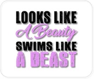 DistinctInk Mouse Pad - 1/4" Foam Rubber - Looks Like a Beauty Swims Like a Beast