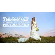 [Video Course] How To Become A Professional Commercial Wedding Photographer by Patrick Hall, Fstoppe