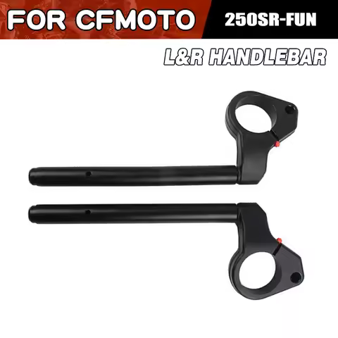 For CFMOTO 250SR-FUN Handlebar Motorcycle Accessories CF Moto 250SR CF250 Handle Bar Moto Parts
