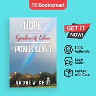 Hope From The Garden Of Eden To The End Of The Patmos Island - Paperback - English - 9781962859585