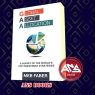 Global Asset Allocation: A Survey of the World Bunchs Top Asset