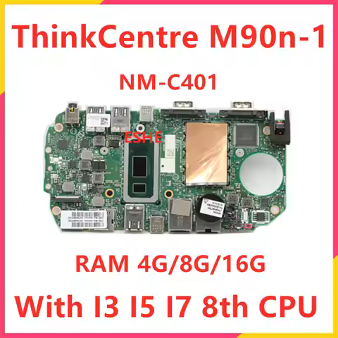 NM-C401 Mainboard For Lenovo ThinkCentre M90n-1 Desktop Motherboard With I3 I5 I7 8th CPU RAM 4G 8G 