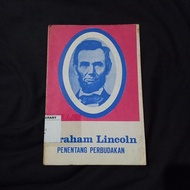 Abraham Lincoln - Slave Support