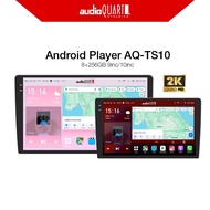 Audio Quart Android Player AQ-TS18 2K 9" & 10" inch (8Ram+256om)  Quad Core /360 cam Car Multimedia 
