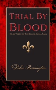 Trial By Blood Delia Remington
