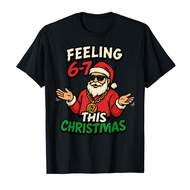 New store openingFunny Christmas 6-7 67 Six Seven Christmas T-shirt For Men Women 100% Cotton T Shir