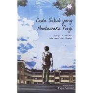 PADA SUBUH YANG MEMBAWAKU PERGI (NOVEL) - MANGOSTEEN