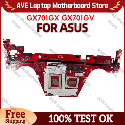 GX701GV Laptop Motherboard For ASUS GX701G GX701GX GX701GXR GX701GW GX701GV GX701GU GX701GWR GX701GX