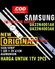 BACKLIGHT TV SAMSUNG 32 INC UA 32N4001 32N4003 AK LAMPU BL UA32N4001 UA32N4003 UA32N4001AK UA32N4003AK 32N4001AK 32N4003AK LED 5K 3V