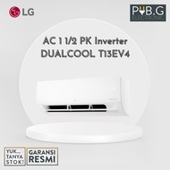 LG AC 1 1/2 (1.5) PK Inverter DUALCOOL Hemat Listrik- T13EV4