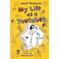 My Life as a Youtuber by Janet Tashjian (US edition, paperback)