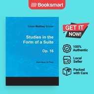 Tobias Matthay Scores - Studies In The Form Of A Suite Op. 16 - Sheet Music For Piano