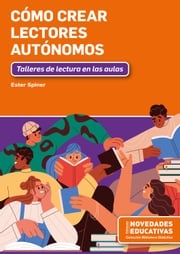 Cómo crear lectores autónomos Ester Spiner