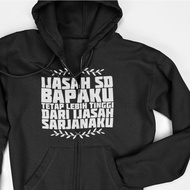 Hoodie Zipper Jacket - Higher Father's Degree From My Bachelor's Degree