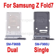 Fold7 SIM Card Tray For Samsung Galaxy Z Fold 7 SM-F966B EU Dual SIM Version / SM-F966U US Single SI