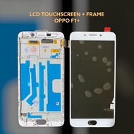 LCD TOUCHSCREEN + FRAME OPPO F1+ / F1 Plus