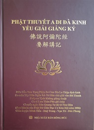 Sách Phật Thuyết A Di Đà Kinh Yếu Giải Giảng Ký – Pháp sư Tịnh Không
