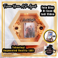 Frame Hexagonal Dengan Teknologi AR Augmented Reality (AR) Bisa Custom Sesuai Permintaan Hadiah Unik
