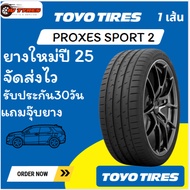 TOYO PROXESSport 2 1เส้น ปี25 265/45R20 275/35R18 275/35R19 275/35R20 315/35R20 235/35R19 235/40R18 