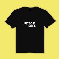 JUST DO IT LATER 衣服 T恤 黑T 童裝 短袖 純棉 吸濕排汗 涼感衣