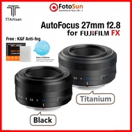 TTArtisan AF 27mm f2.8 XF for fujifilm, sony and nikon mirrorless camera