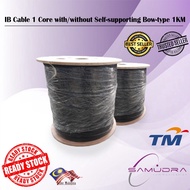 Fiber Optic Drop Cable with IB 1Core 1KM - TM Certified
