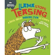 Llama Stops Teasing : A book about making fun of others by Sue Graves (UK edition, paperback)