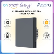【GLOBAL】AQARA H1 PRO Smart Wall Switch With Neutral (Dark Grey) - Single Rocker - 2 Years Warranty