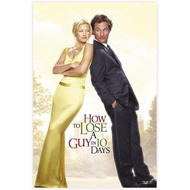 How to Lose A Guy in 10 Days Love Movie Poster Classic Cover 1 Canvas Poster Wall Art Decor Print Pi