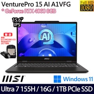 《MSI 微星》VenturePro 15 AI A1VFG-013TW(15.6吋FHD/Ultra 7 155H/16G/1TB SSD/RTX4060)