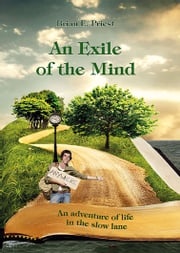 An Exile of the Mind Brian Priest