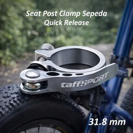 Taffsport 31.8mm Quick Release Seat Post Clamp BMX MTB Aluminum