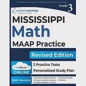 Mississippi Academic Assessment Program Test Prep: 3rd Grade Math Practice Workbook and Full-length Online Assessments: MAAP Study Guide