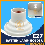 E27 Batten Holder Wall Mount Lamp E27 Lamp Holder Wedge Holder Lampu Mentol Gantung LED Lampu Siling