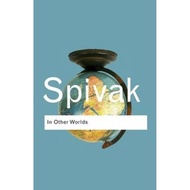 [100% Original Books] - In Other Worlds : Essays In Cultural P by Gayatri Chakravorty Spivak (UK edi