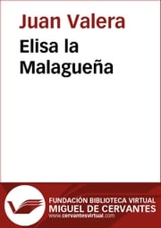 Elisa la Malagueña Juan Valera