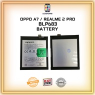 LCDSHOP88 OPPO BATTERY A7 BATTERY REALME 2 PRO BATTERY OPPO A7 BATTERY OPPO REALME 2 PRO BATTERY BLP