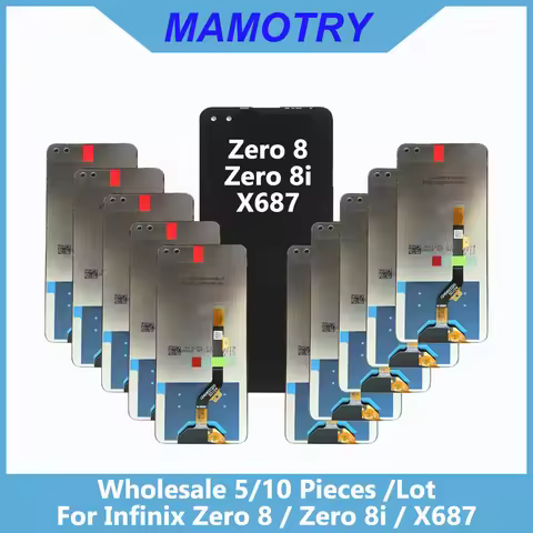 Wholesale 5/10 pieces / Lot 100% Tested For Infinix Zero 8 / Zero 8i / X687 Screen Lcd Display With 