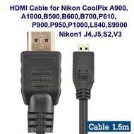 HDMI cable Length 1.5m To Connect Nikon CoolPix A900 A1000 B500 B600 B700 P610 P900 P950 P1000 HD TV