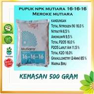 PUPUK NPK MUTIARA 161616  500 GRAM repacking asli