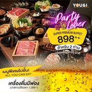 [E Voucher] YOU&I Buffet Party Set 898++ (For 2-4 persons) Special Menu : Free-Flow Beer(รบกวนอ่านเง