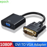 EPOCH DVI-D DVI To VGA Adapter, DVI To VGA DVI Input DVI-D DVI To VGA Converter, Simple Operation VG