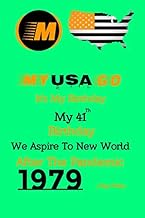 Notebook MY USA GO It's My 41th Birthday: Notebook MY USA GO It's my Birthday: My 41th Birthday | We