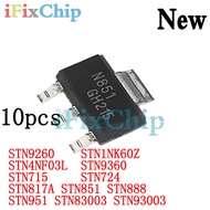 10PCS Brand New STN9260 SOT-223 STN1NK60Z STN4NF03L STN9360 STN715 STN724 STN817A STN851 STN888 STN8